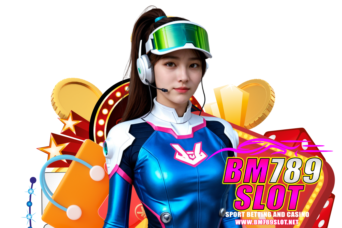 bm789 slot แจกเครดิตฟรี